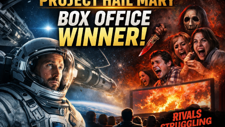 From Orbit to Blockbuster: Project Hail Mary Leads the Box Office Race